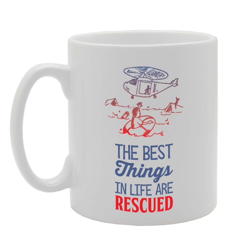 The Best Things In Life Are Rescued   Printed Tea Coffee Ceramic  Mg3916 - Funny Printed Coffee Mug - Great Gift Idea