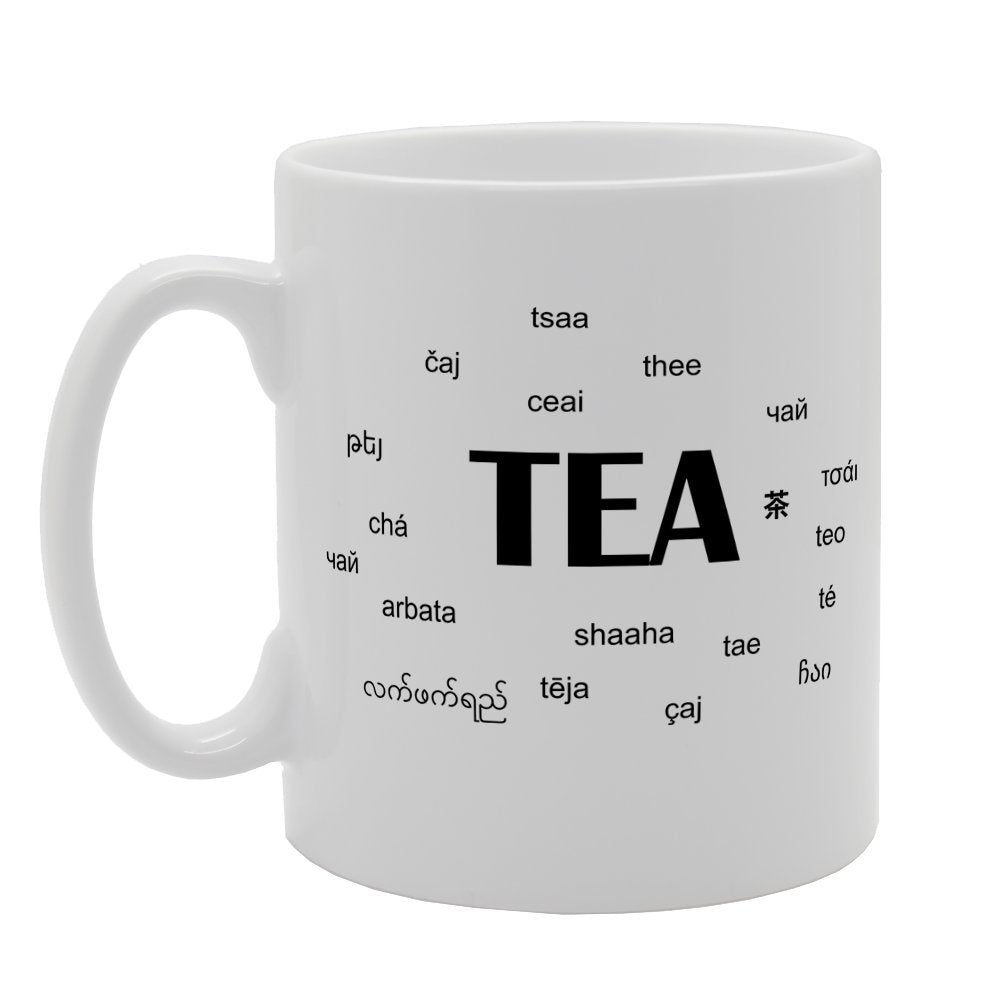 Tea Multilingual   Printed Tea Coffee Ceramic  Mg2520 - Funny Printed Coffee Mug - Great Gift Idea