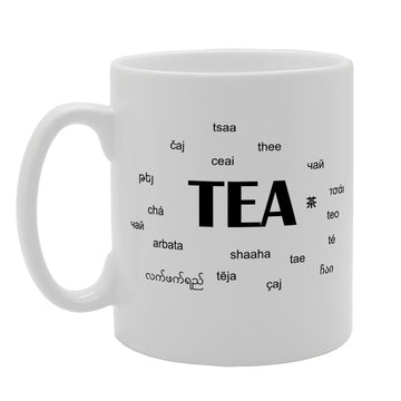 Tea Multilingual   Printed Tea Coffee Ceramic  Mg2520 - Funny Printed Coffee Mug - Great Gift Idea