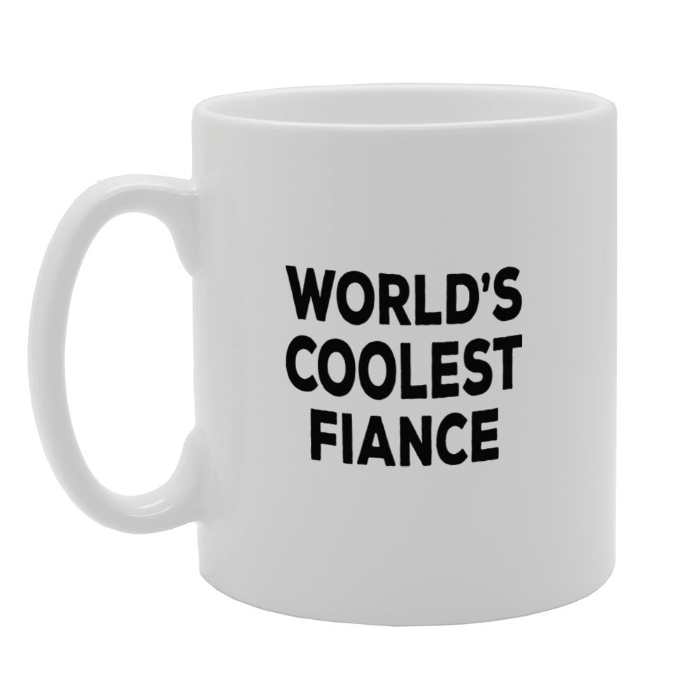 World'S Coolest Fiance   Printed Tea Coffee Ceramic  Mg1371 - Funny Printed Coffee Mug - Great Gift Idea