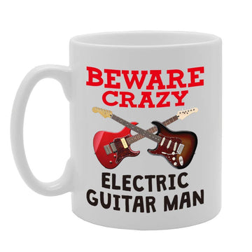 Beware Crazy Electric Guitar Man   Printed Tea Coffee Ceramic  Mg4369 - Funny Printed Coffee Mug - Great Gift Idea
