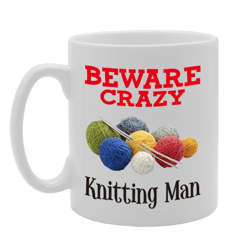 Beware Crazy Knitting Man   Printed Tea Coffee Ceramic  Mg4386 - Funny Printed Coffee Mug - Great Gift Idea