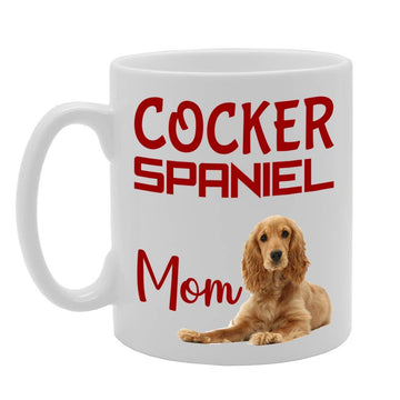 Cocker Spaniel Mom   Printed Tea Coffee Ceramic  Mg4574 - Funny Printed Coffee Mug - Great Gift Idea