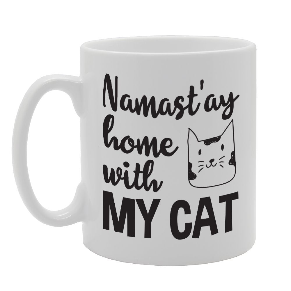 Namaste Namast'Ay Home With My Cat   Printed Tea Coffee Ceramic  Mg1740 - Funny Printed Coffee Mug - Great Gift Idea