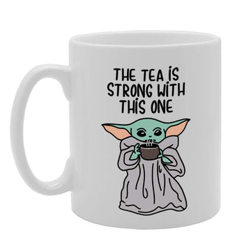 The Tea Is Strong With This One   Printed Tea Coffee Ceramic  Mg4661 - Funny Printed Coffee Mug - Great Gift Idea