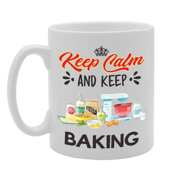 Keep Calm And Keep Baking   Printed Tea Coffee Ceramic  Mg5079 - Funny Printed Coffee Mug - Great Gift Idea