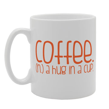 Coffee A Hug In A Cup   Printed Tea Coffee Ceramic  Mg1864 - Funny Printed Coffee Mug - Great Gift Idea