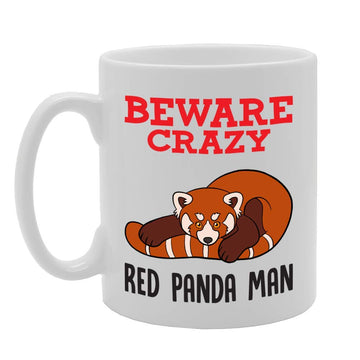 Beware Crazy Red Panda Man   Printed Tea Coffee Ceramic  Mg4342 - Funny Printed Coffee Mug - Great Gift Idea