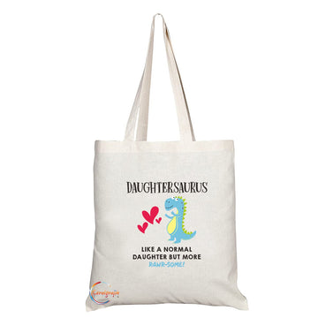 TB1195 Daughtersaurus Like a Normal Daughter but more Rawr-some Novelty Present Gift Printed Eco-Friendly Stylish Long Handled Tote Shoulder Bag
