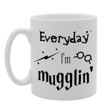 Everyday I'M Glin   Printed Tea Coffee Ceramic  Mg619 - Funny Printed Coffee Mug - Great Gift Idea