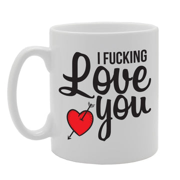 I F*Cking Love You   Printed Tea Coffee Ceramic  Mg2162 - Funny Printed Coffee Mug - Great Gift Idea