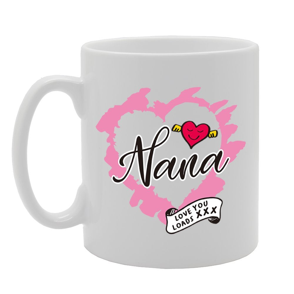Nana Love You Loads   Printed Tea Coffee Cermic  Mg4243 - Funny Printed Coffee Mug - Great Gift Idea