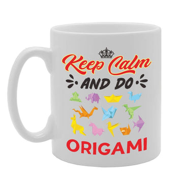 Keep Calm And Do Origami   Printed Tea Coffee Ceramic  Mg5066 - Funny Printed Coffee Mug - Great Gift Idea