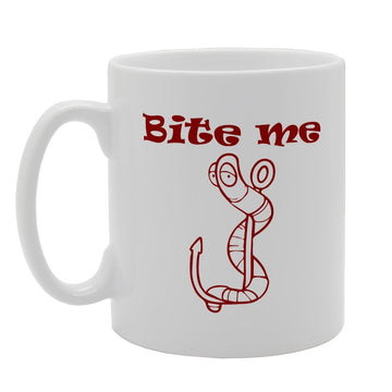 Bite Me Funny Fisherman Hook   Printed Tea Coffee Ceramic  Mg1877 - Funny Printed Coffee Mug - Great Gift Idea
