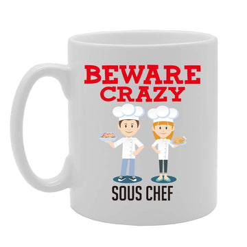 Beware Crazy Sous Chef   Printed Tea Coffee Ceramic  Mg4471 - Funny Printed Coffee Mug - Great Gift Idea