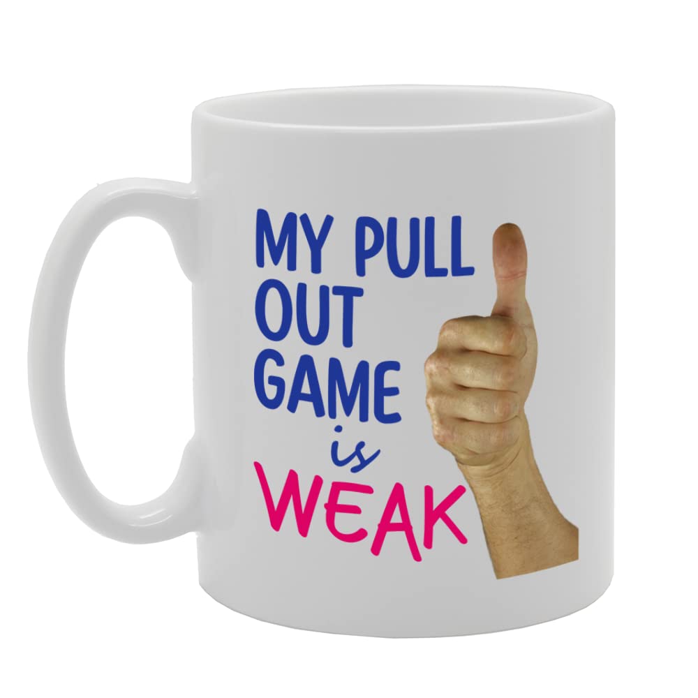 My Pull Out Game Is Weak   Printed Tea Coffee Ceramic  Mg5530 - Funny Printed Coffee Mug - Great Gift Idea