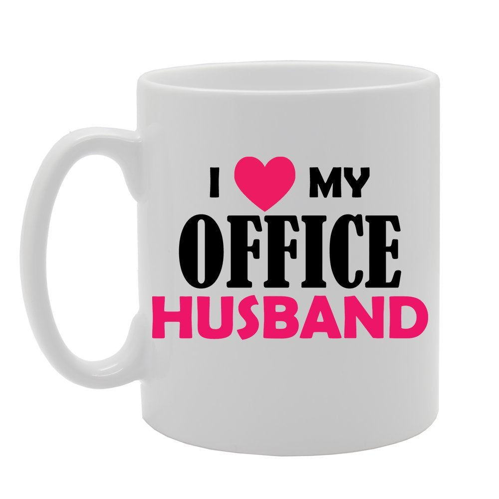 I Love My Office Husband   Printed Tea Coffee Ceramic  Mg2958 - Funny Printed Coffee Mug - Great Gift Idea