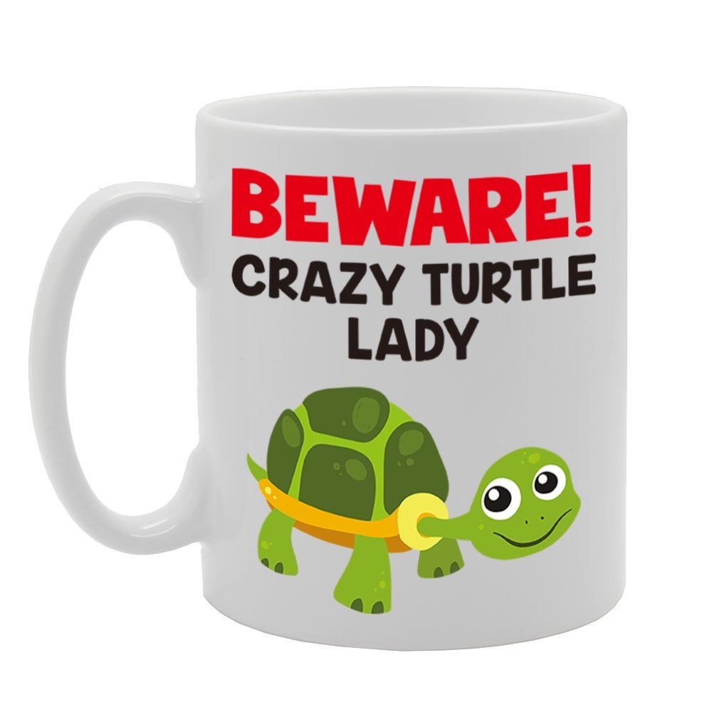 Beware! Crazy Turtle Lady   Printed Tea Coffee Cermic  Mg4206 - Funny Printed Coffee Mug - Great Gift Idea
