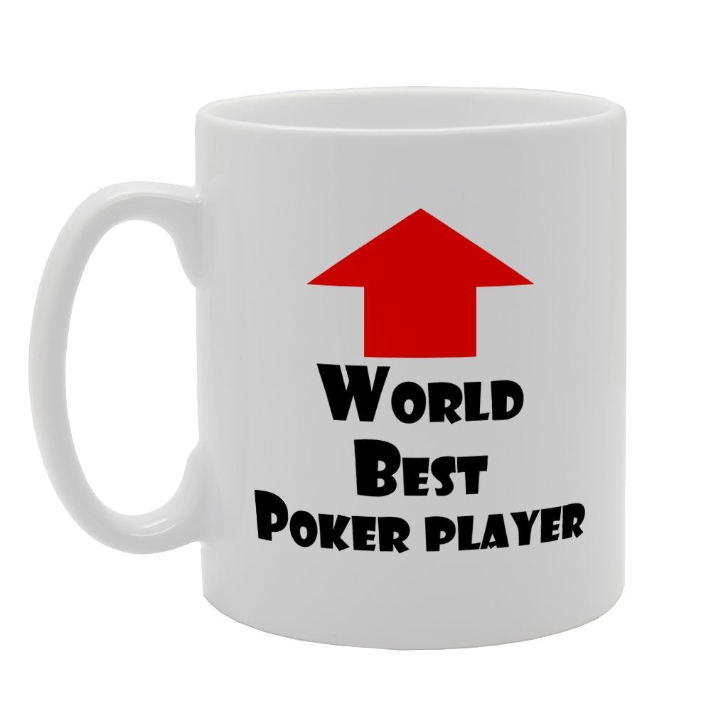 World Best Poker Player   Printed Tea Coffee Ceramic  Mg2008 - Funny Printed Coffee Mug - Great Gift Idea