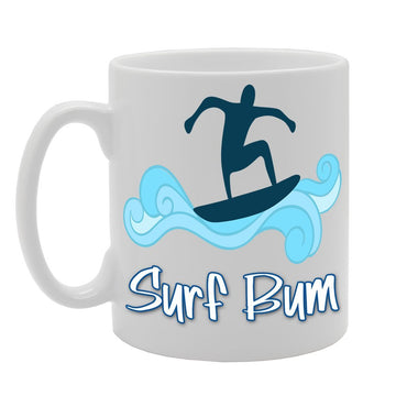 Surf Bum   Printed Tea Coffee Ceramic  Mg282 - Funny Printed Coffee Mug - Great Gift Idea