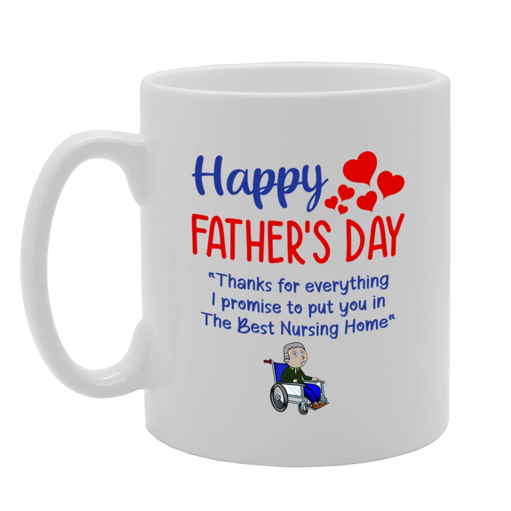 The Best Nursing Home Father'S Day   Printed Tea Coffee Ceramic  Mg5516 - Funny Printed Coffee Mug - Great Gift Idea