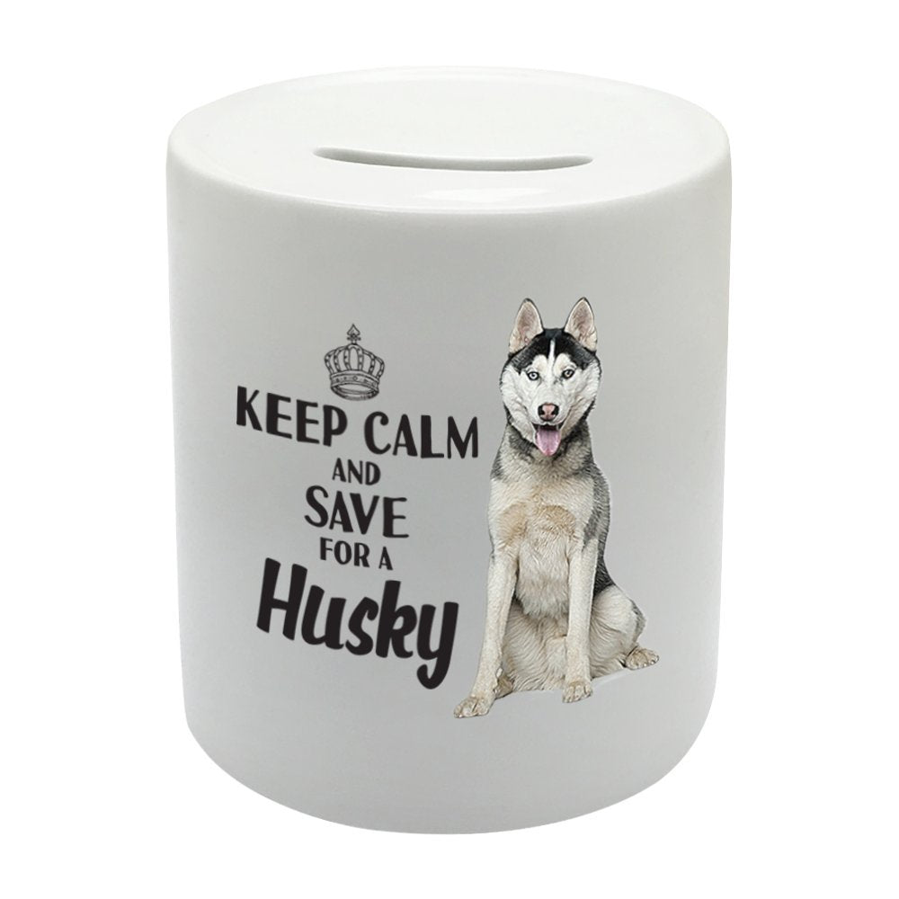 BS014 KEEP CALM AND SAVE FOR A HUSKEY Novelty Gift Printed Ceramic Piggy Bank Money Saving Box