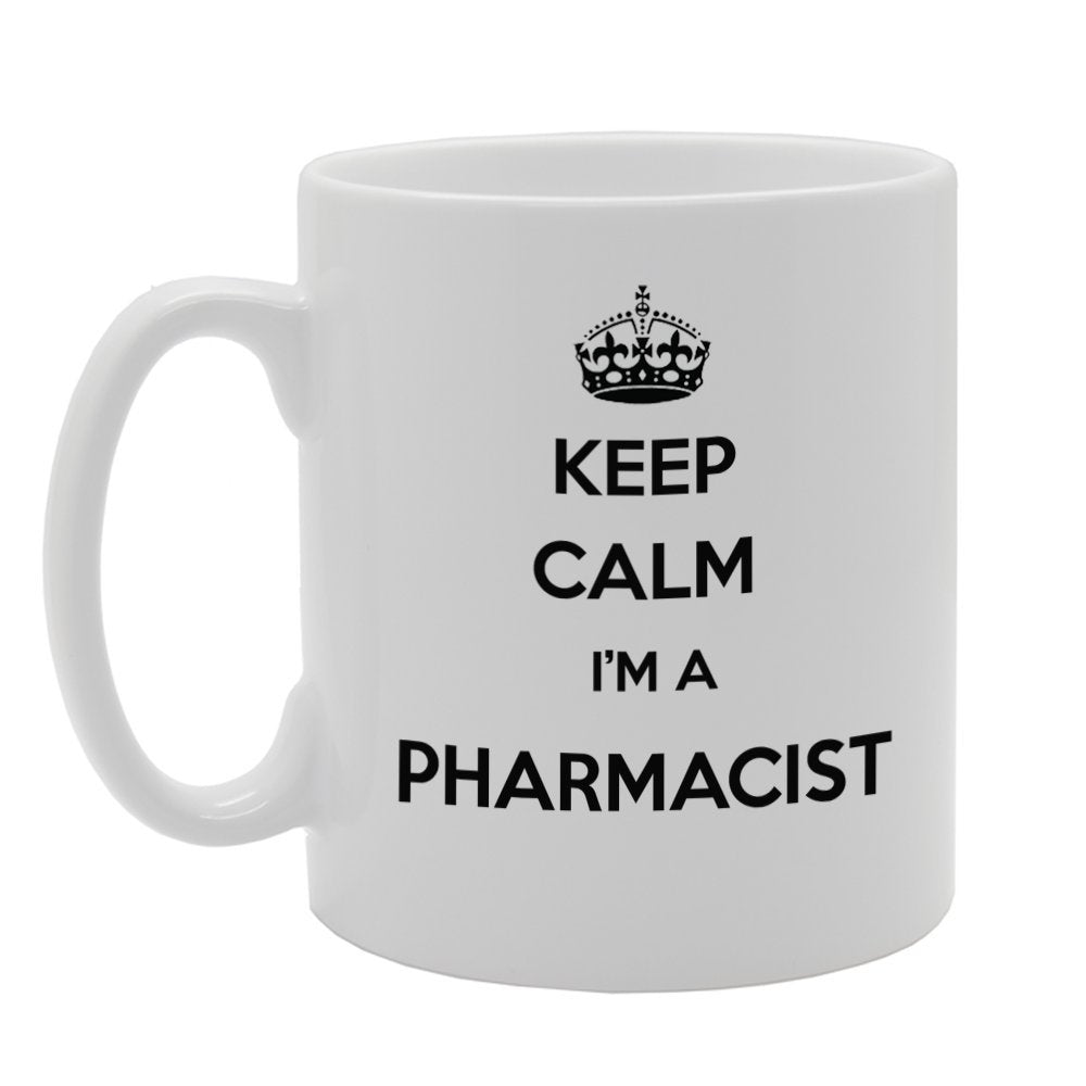 Keep Calm I'M A Pharmacist   Printed Tea Coffee Ceramic  Mg957 - Funny Printed Coffee Mug - Great Gift Idea