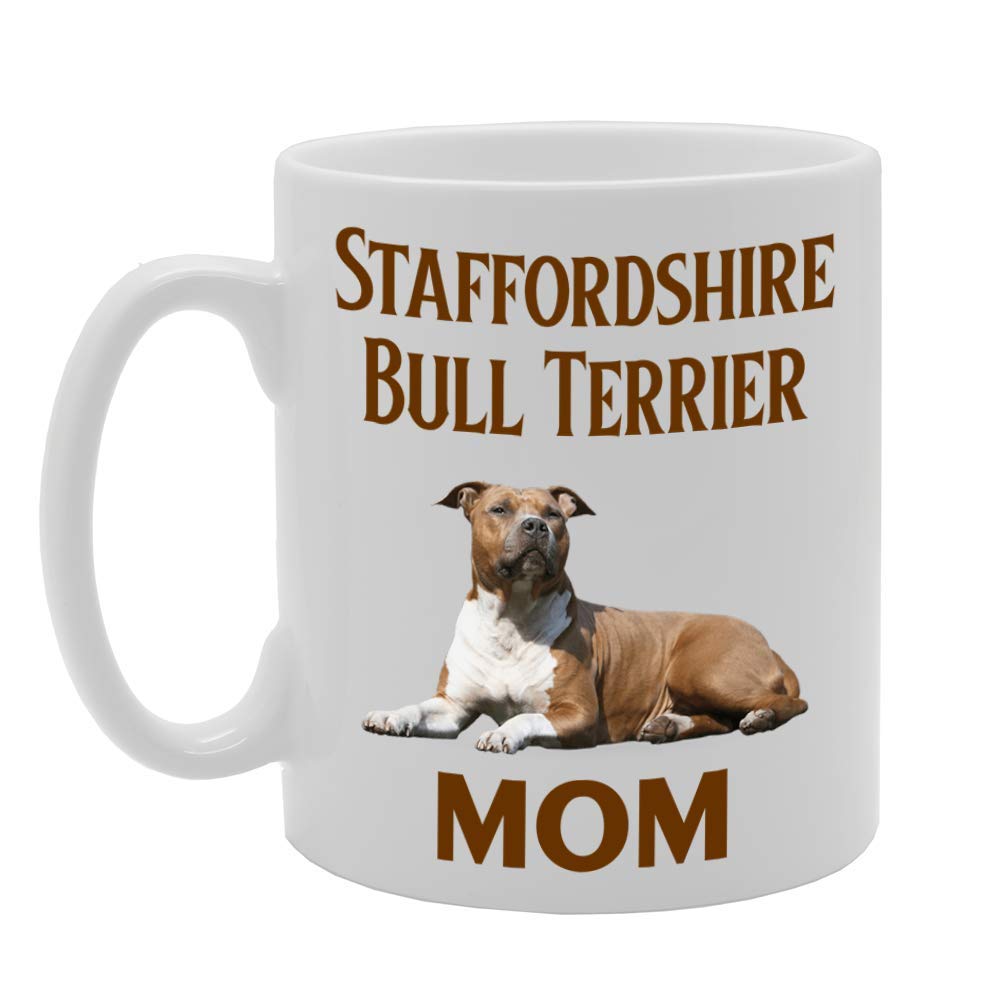 Staffordshire Bull Terrier Mom   Printed Tea Coffee Ceramic  Mg4576 - Funny Printed Coffee Mug - Great Gift Idea