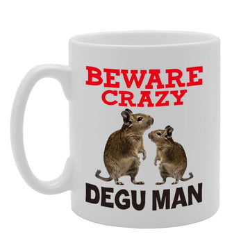 Beware Crazy Degu Man   Printed Tea Coffee Ceramic  Mg4425 - Funny Printed Coffee Mug - Great Gift Idea