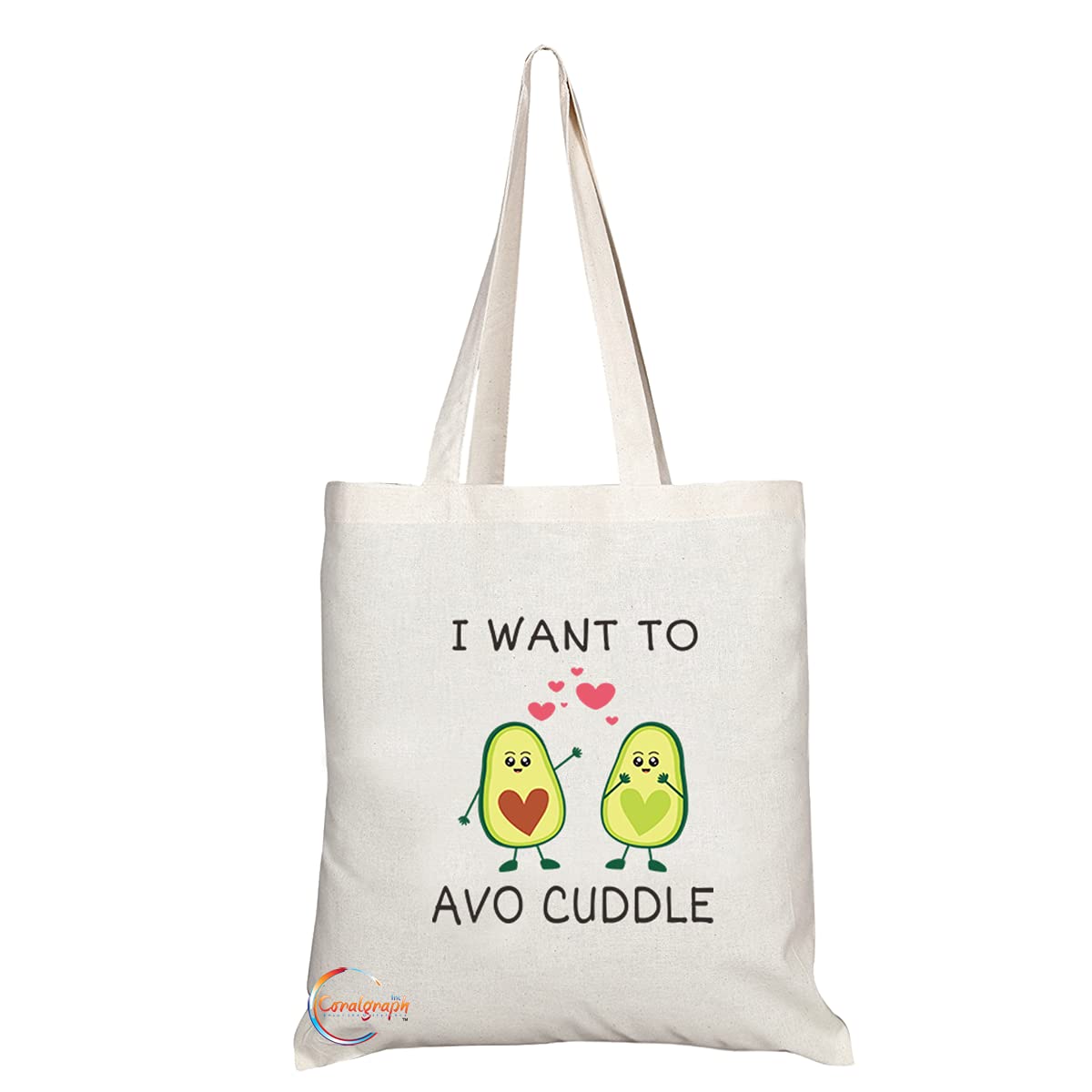 TB1208 I want to Avo Cuddle Novelty Present Gift Printed Eco-Friendly Stylish Long Handled Tote Shoulder Bag