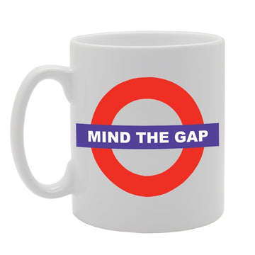 Mind The Gap   Printed Tea Coffee Ceramic  Mg2332 - Funny Printed Coffee Mug - Great Gift Idea
