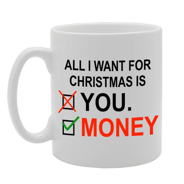 All I Want For Christmas Is   Printed Tea Coffee Ceramic  Mg1181 - Funny Printed Coffee Mug - Great Gift Idea