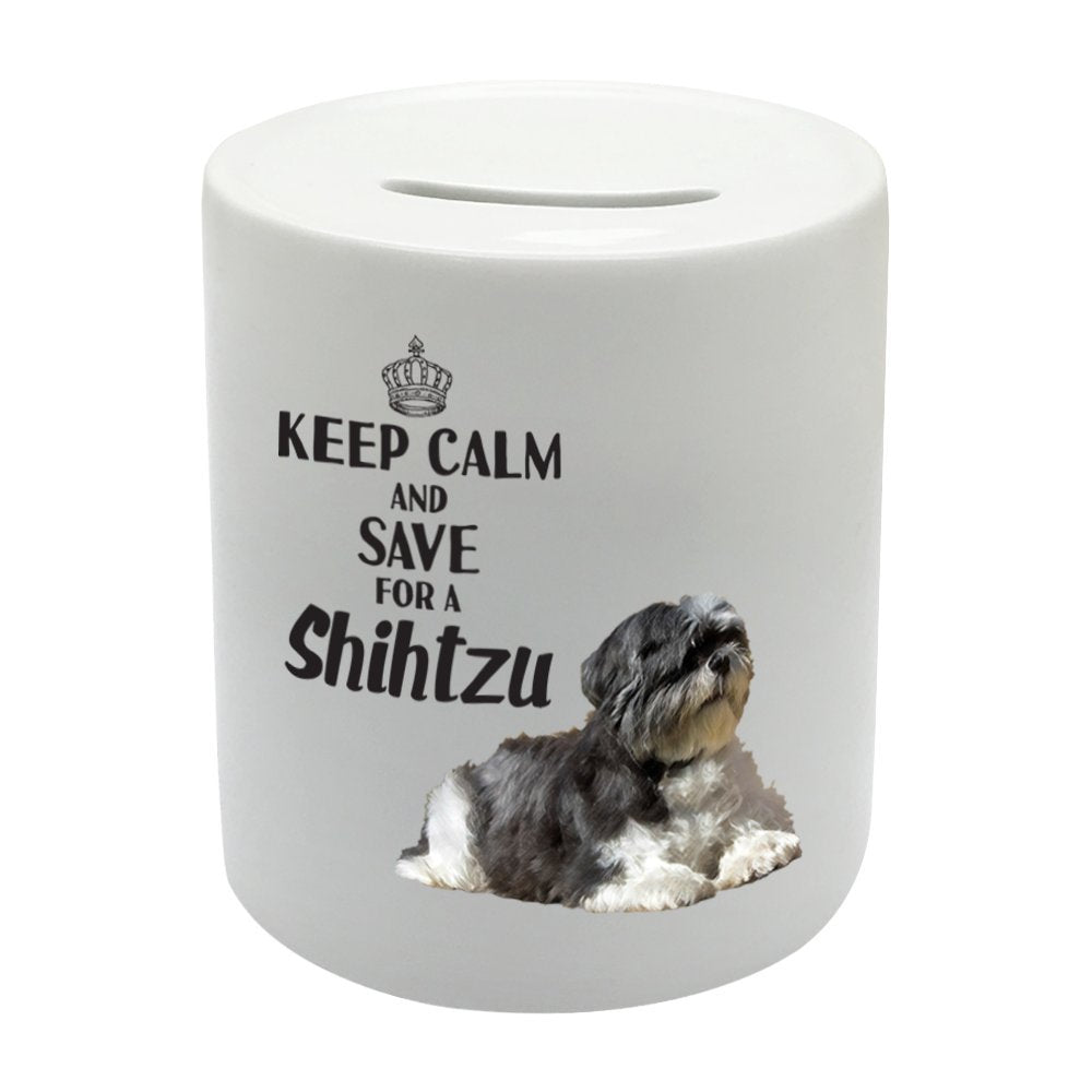 BS018 KEEP CALM AND SAVE FOR A SHIHTZU Novelty Gift Printed Ceramic Piggy Bank Money Saving Box