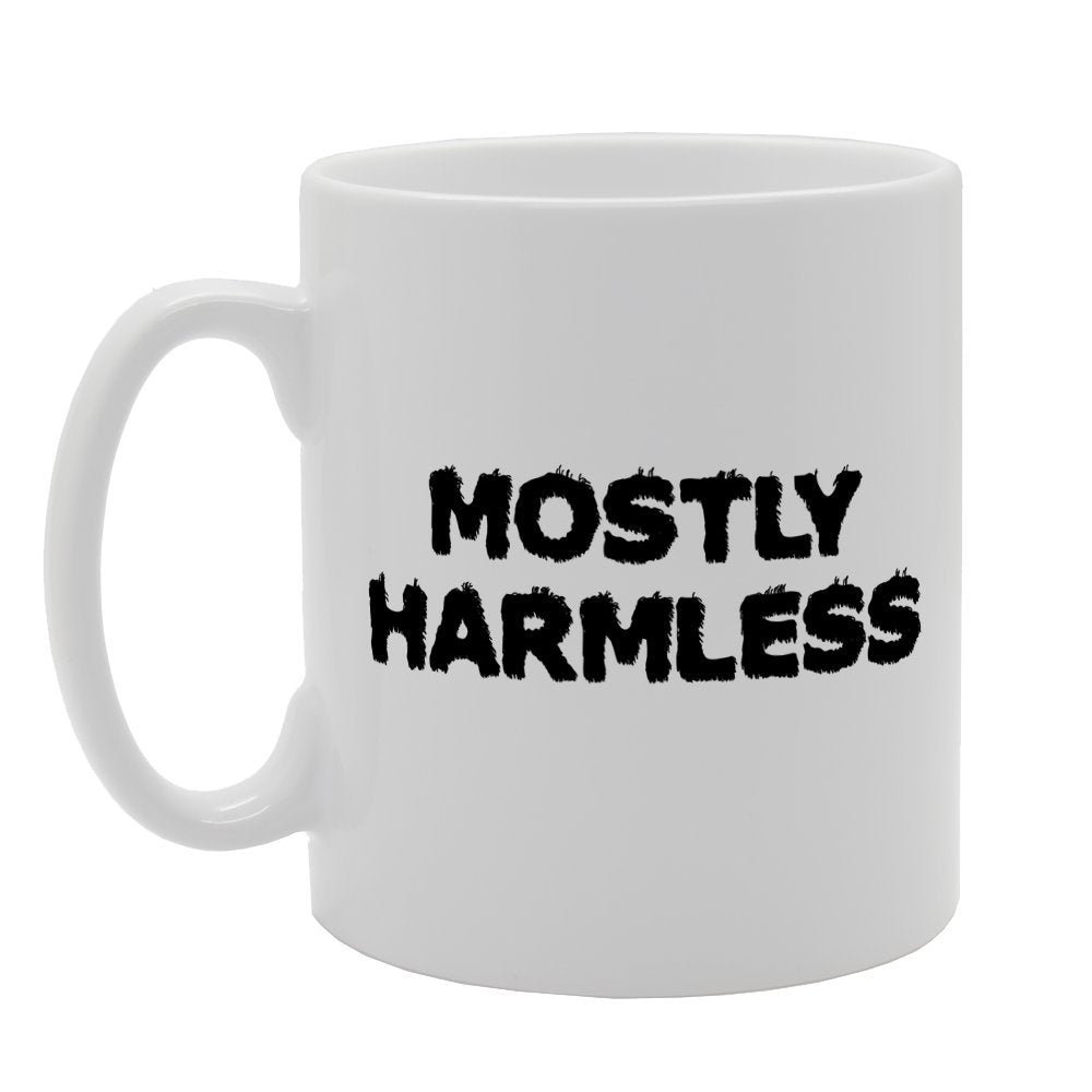 Mostly Harmless   Printed Tea Coffee Ceramic  Mg2532 - Funny Printed Coffee Mug - Great Gift Idea