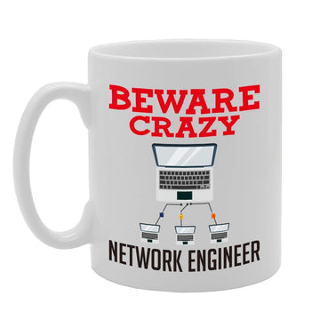 Beware Crazy Network Engineer   Printed Tea Coffee Ceramic  Mg4460 - Funny Printed Coffee Mug - Great Gift Idea