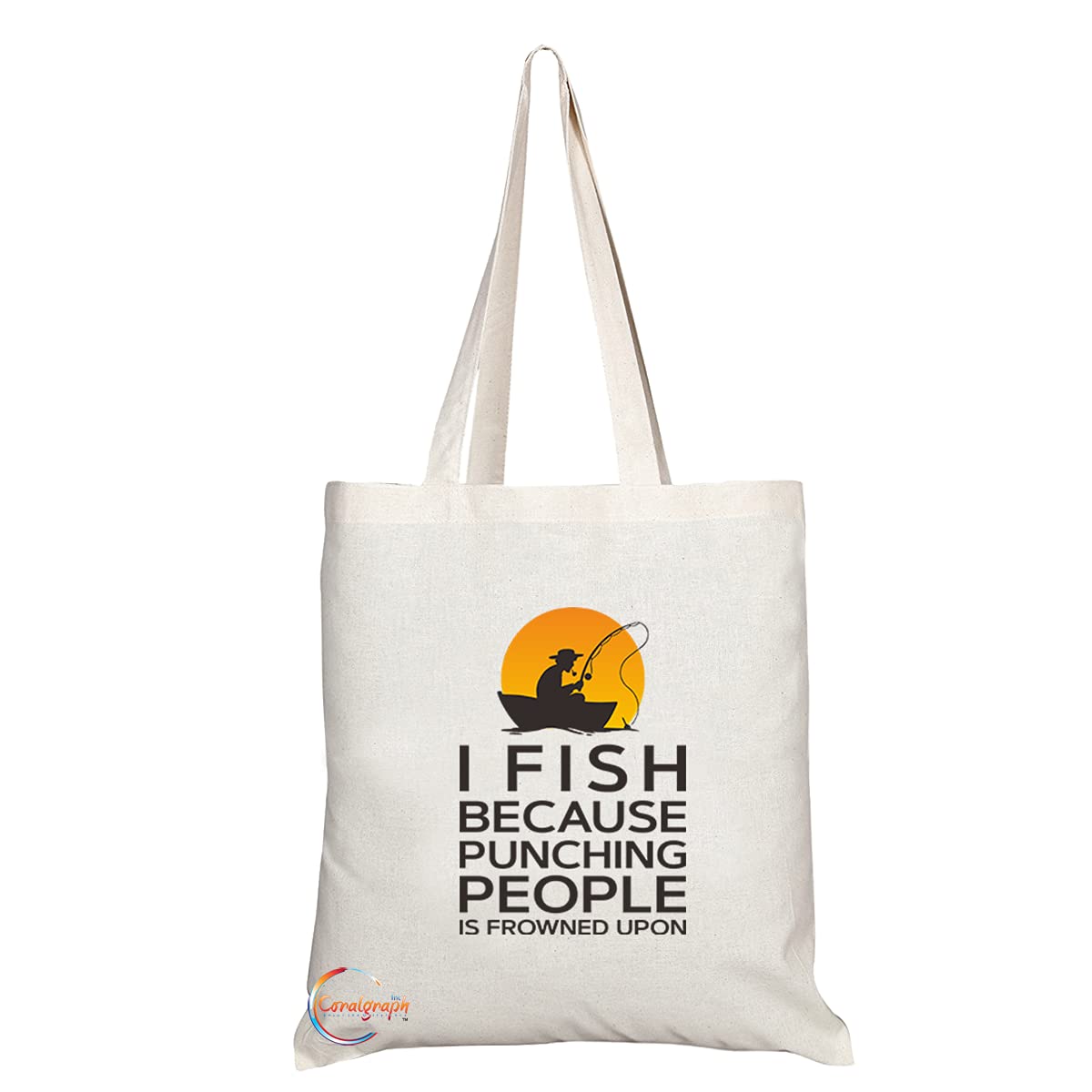 TB1267 I Fish Because Punching People is Frowned Upon Novelty Present Gift Printed Eco-Friendly Stylish Long Handled Tote Shoulder Bag