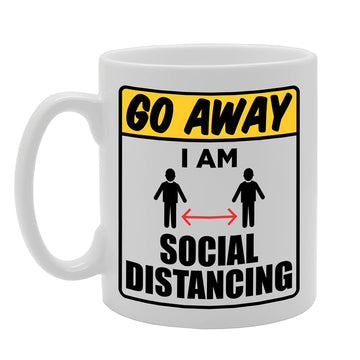 Go Away I Am Social Distancing   Printed Tea Coffee Ceramic  Mg5231 - Funny Printed Coffee Mug - Great Gift Idea