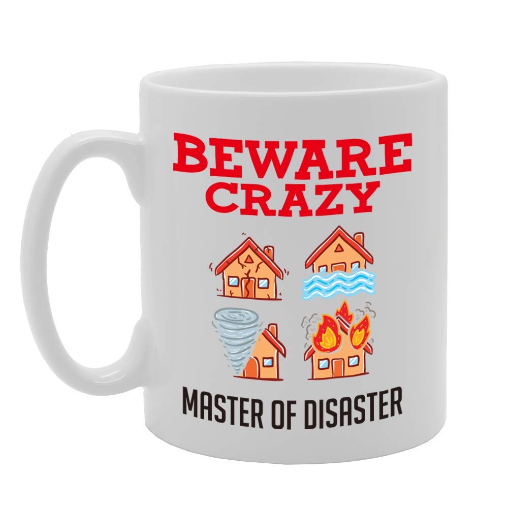 Beware Crazy Master Of Disaster   Printed Tea Coffee Ceramic  Mg4479 - Funny Printed Coffee Mug - Great Gift Idea