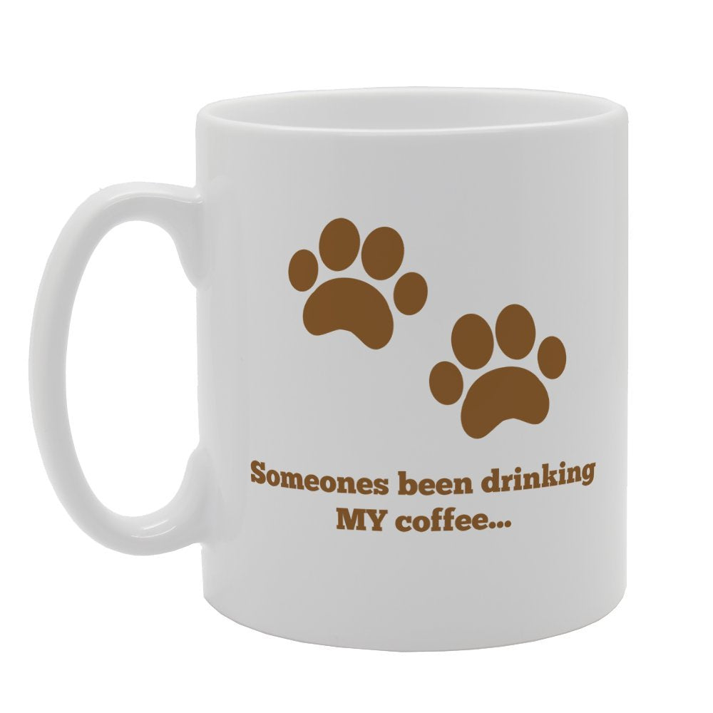 Someones Been Drinking My Coffee   Printed Tea Coffee Ceramic  Mg3119 - Funny Printed Coffee Mug - Great Gift Idea