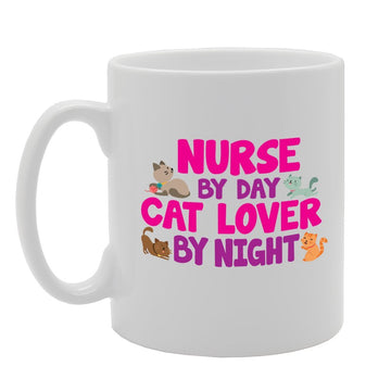 Nurse By Day Cat Lover By Night   Printed Tea Coffee Ceramic  Mg3438 - Funny Printed Coffee Mug - Great Gift Idea