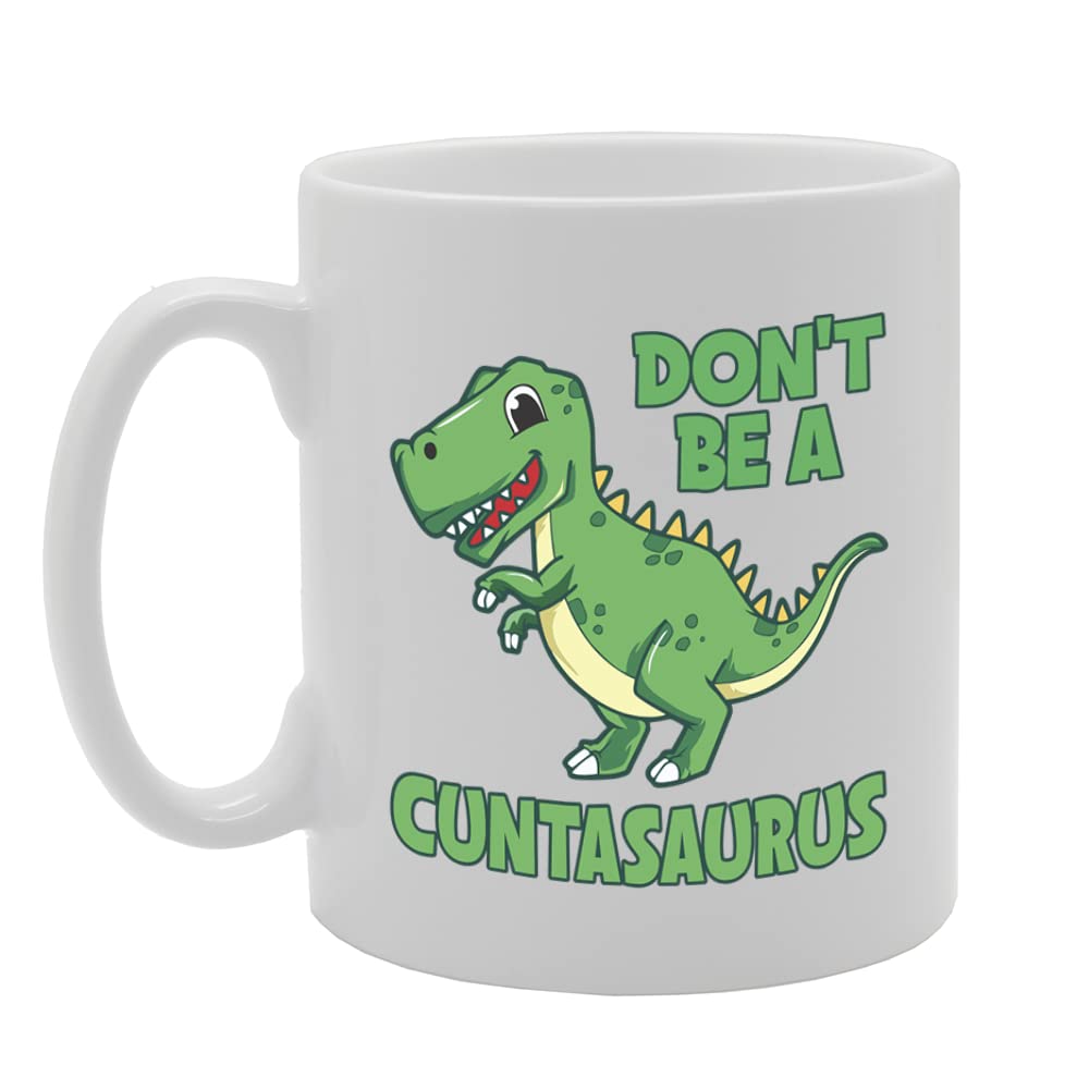 Cuntasaurus   Printed Tea Coffee Ceramic  Mg5718 - Funny Printed Coffee Mug - Great Gift Idea