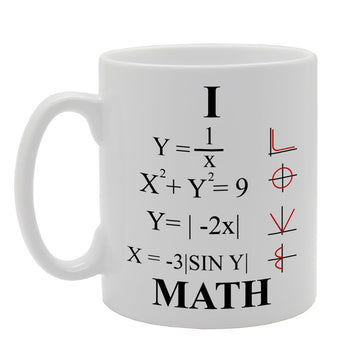 I Love Math   Printed Tea Coffee Ceramic  Mg639 - Funny Printed Coffee Mug - Great Gift Idea