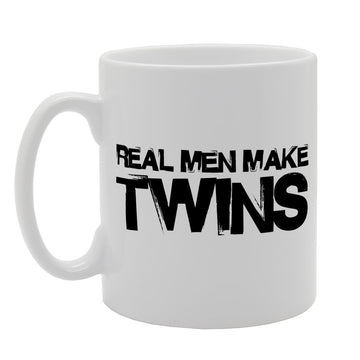 Real Men Make Twins   Printed Tea Coffee Ceramic  Mg1657 - Funny Printed Coffee Mug - Great Gift Idea