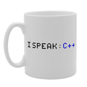 I Speak C Plus Plus Programmer Developer Fun   Printed Tea Coffee Ceramic  Mg1947 - Funny Printed Coffee Mug - Great Gift Idea