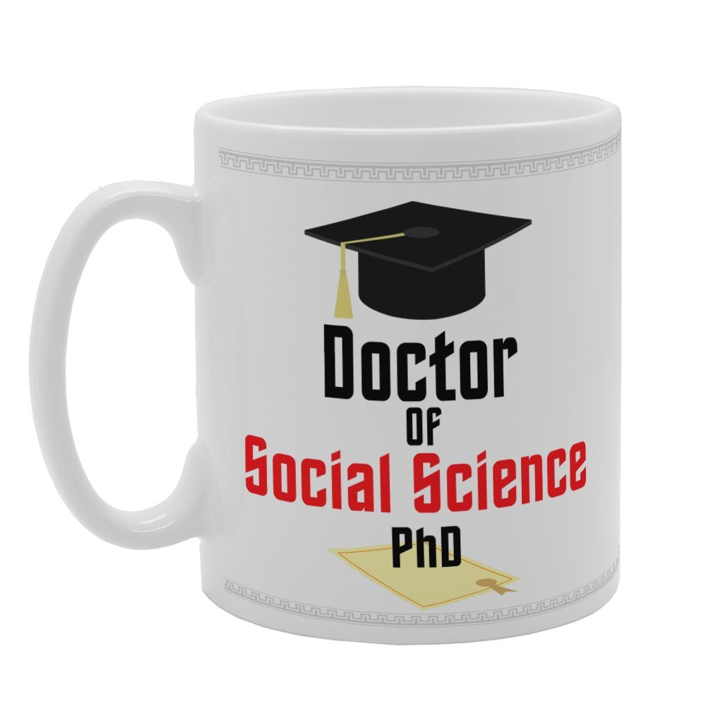 Doctor Of Social Science Phd   Printed Tea Coffee Ceramic  Mg4075 - Funny Printed Coffee Mug - Great Gift Idea