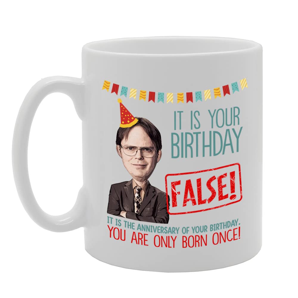 Funny Happy Birthday You Are Only Born Once   Printed Tea Coffee Ceramic  Mg5576 - Funny Printed Coffee Mug - Great Gift Idea