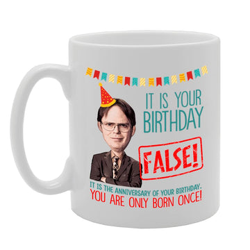 Funny Happy Birthday You Are Only Born Once   Printed Tea Coffee Ceramic  Mg5576 - Funny Printed Coffee Mug - Great Gift Idea