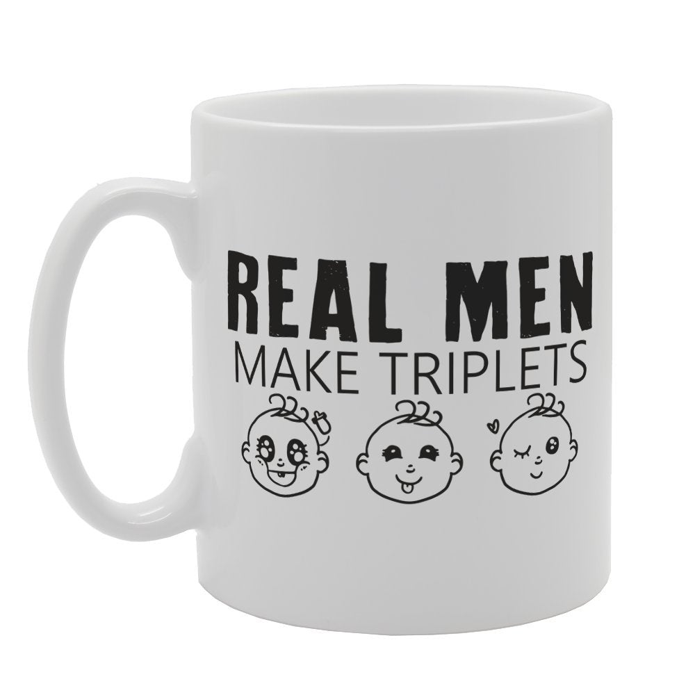 Real Men Make Triplets   Printed Tea Coffee Ceramic  Mg2074 - Funny Printed Coffee Mug - Great Gift Idea
