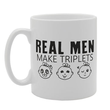 Real Men Make Triplets   Printed Tea Coffee Ceramic  Mg2074 - Funny Printed Coffee Mug - Great Gift Idea