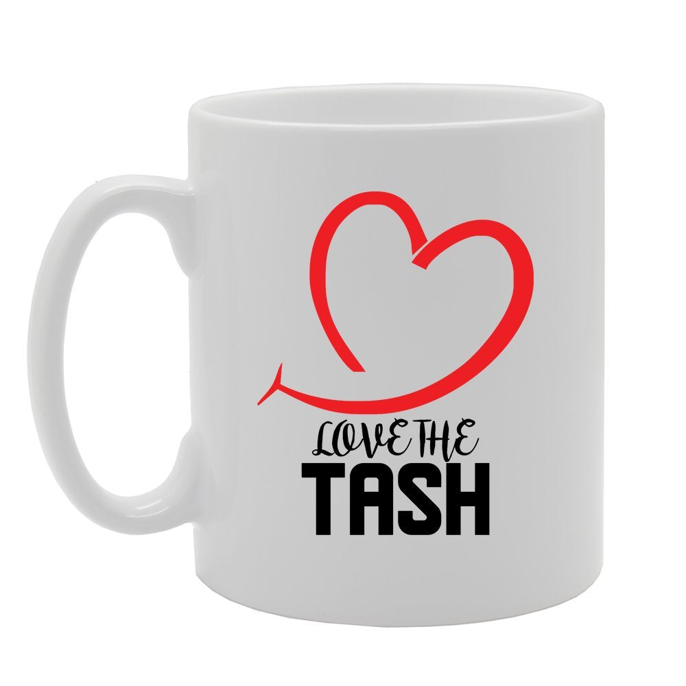 Love The Tash   Printed Tea Coffee Ceramic  Mg4164 - Funny Printed Coffee Mug - Great Gift Idea